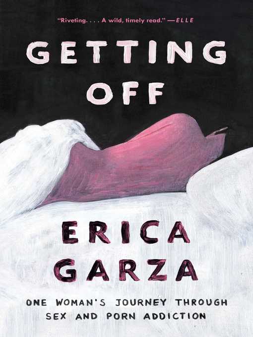Title details for Getting Off by Erica Garza - Wait list